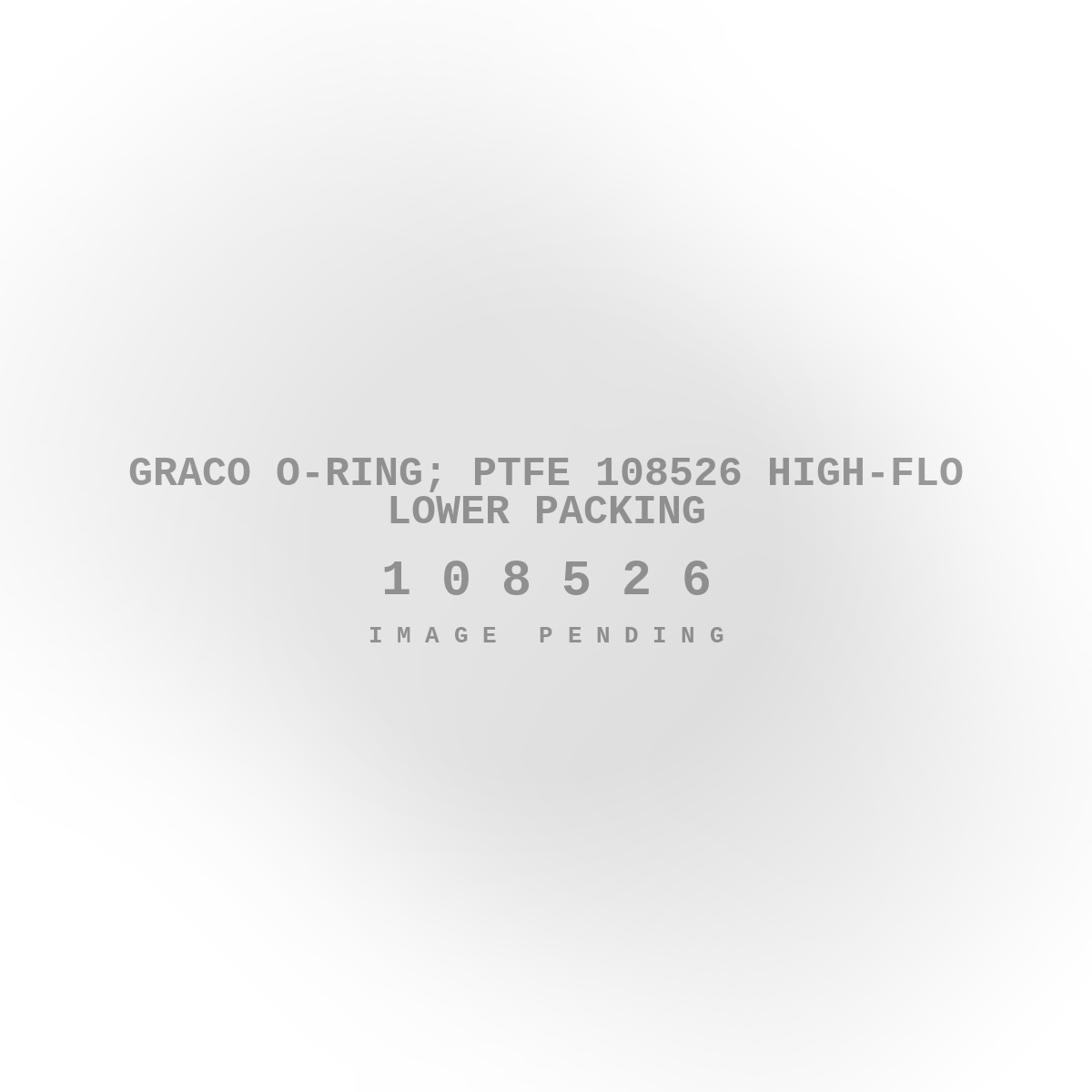 Graco O-Ring; PTFE 108526 High-Flo Lower Packing