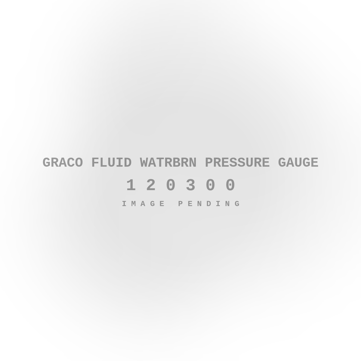 Graco Fluid Watrbrn Pressure Gauge