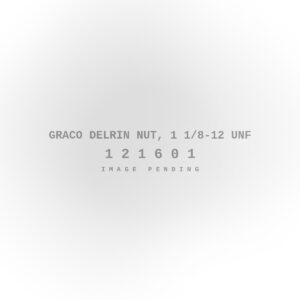 Graco Delrin Nut, 1 1/8-12 Unf