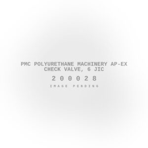 PMC Polyurethane Machinery Ap-Ex Check Valve, 6 JIC
