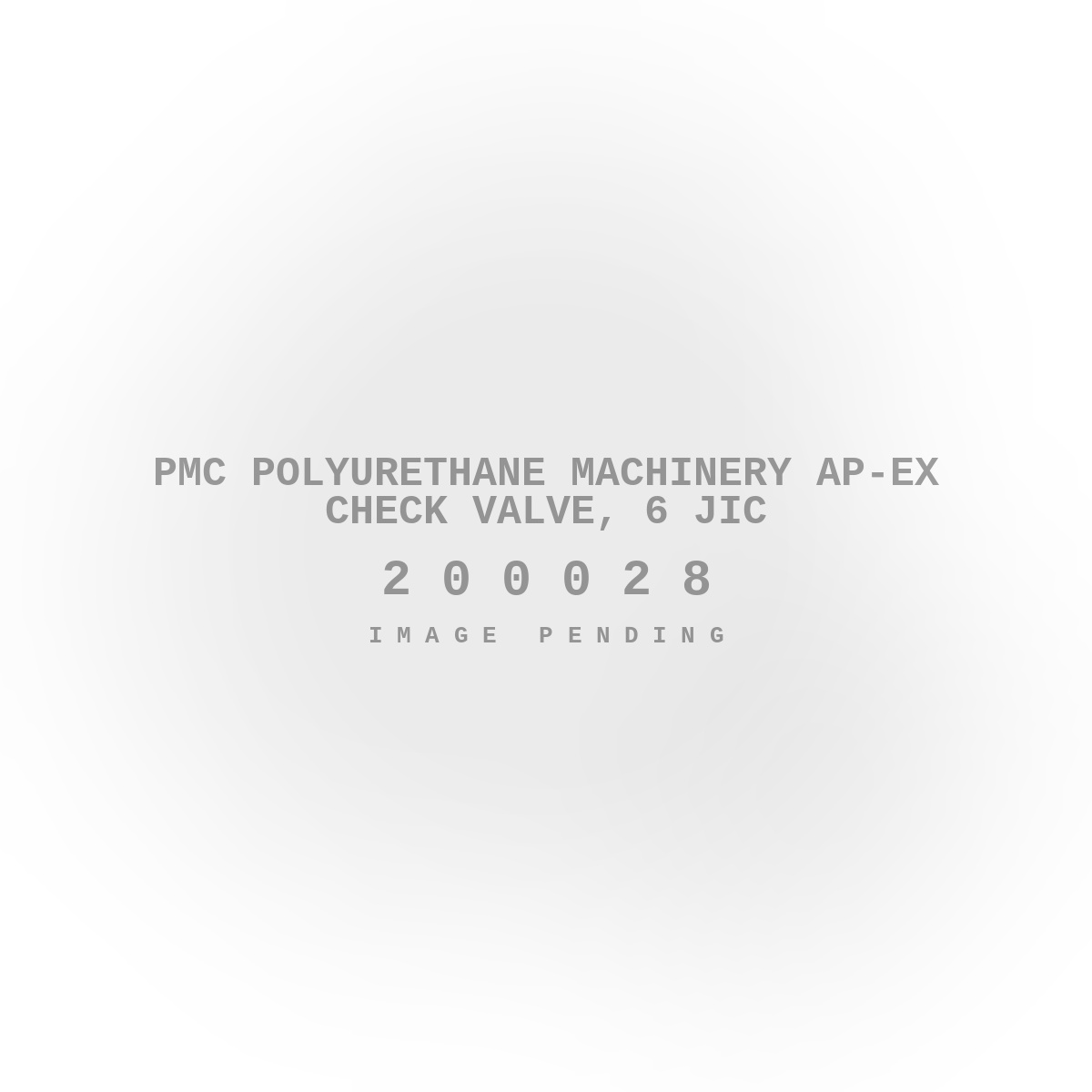 PMC Polyurethane Machinery Ap-Ex Check Valve, 6 JIC
