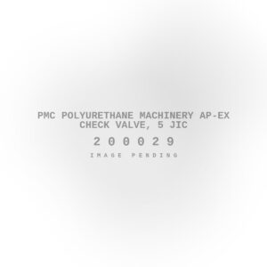 PMC Polyurethane Machinery Ap-Ex Check Valve, 5 JIC