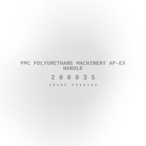 PMC Polyurethane Machinery Ap-Ex Handle