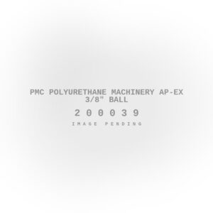 PMC Polyurethane Machinery Ap-Ex 3/8" Ball