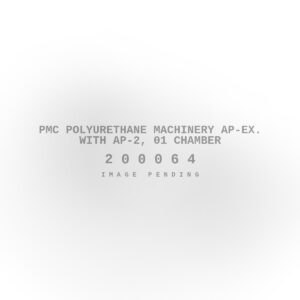 PMC Polyurethane Machinery Ap-Ex. with AP-2, 01 Chamber