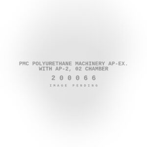 PMC Polyurethane Machinery Ap-Ex. with AP-2, 02 Chamber