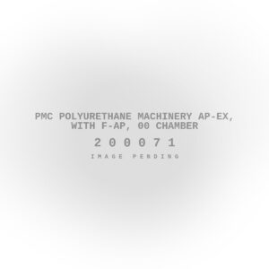 PMC Polyurethane Machinery Ap-Ex, with F-Ap, 00 Chamber