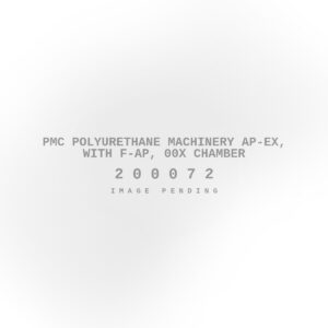PMC Polyurethane Machinery Ap-Ex, with F-Ap, 00X Chamber