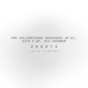 PMC Polyurethane Machinery Ap-Ex, with F-Ap, 01X Chamber