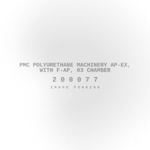 PMC Polyurethane Machinery Ap-Ex, with F-Ap, 03 Chamber