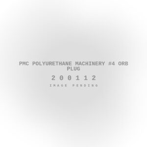 PMC Polyurethane Machinery #4 ORB Plug