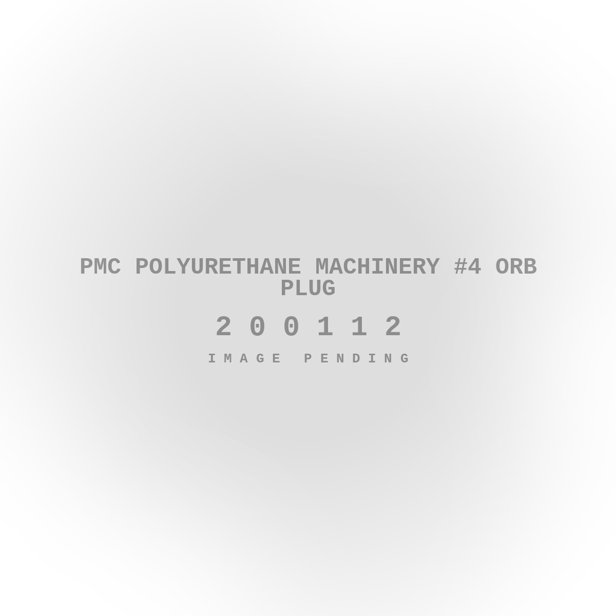PMC Polyurethane Machinery #4 ORB Plug