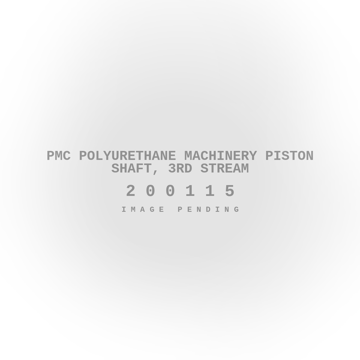 PMC Polyurethane Machinery Piston Shaft, 3rd Stream