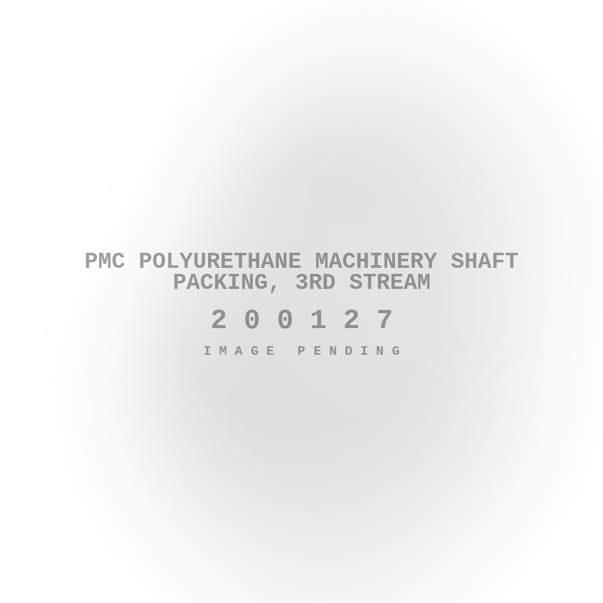 PMC Polyurethane Machinery Shaft Packing, 3rd Stream