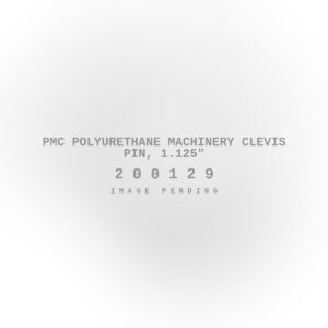 PMC Polyurethane Machinery Clevis Pin, 1.125"