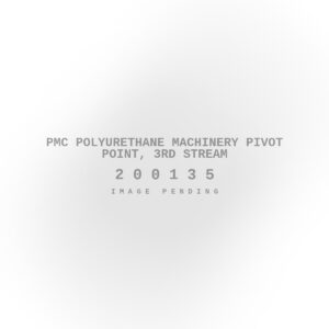 PMC Polyurethane Machinery Pivot Point, 3rd Stream