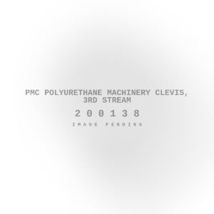 PMC Polyurethane Machinery Clevis, 3rd Stream