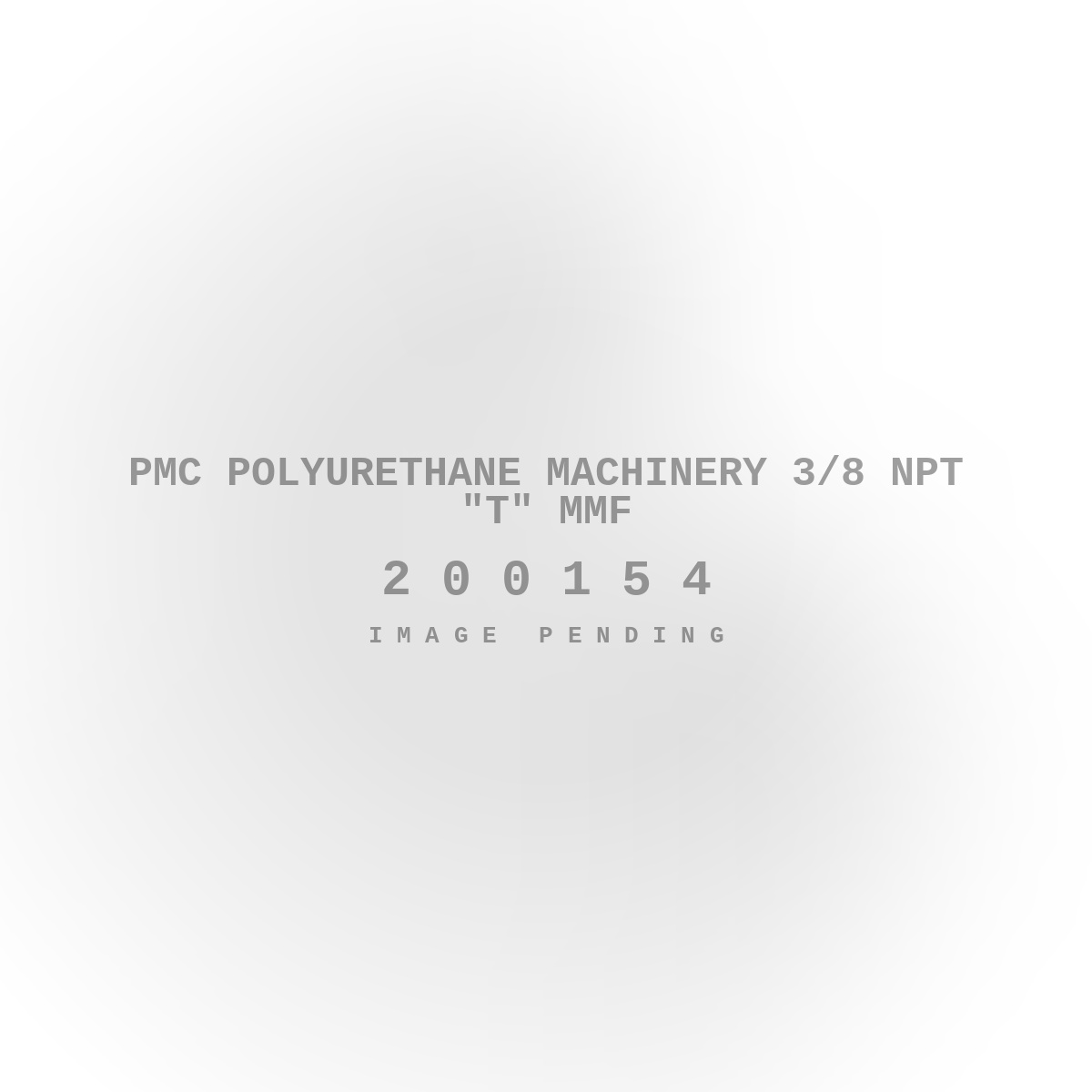 PMC Polyurethane Machinery 3/8 NPT "T" Mmf