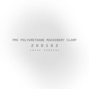 PMC Polyurethane Machinery Clamp