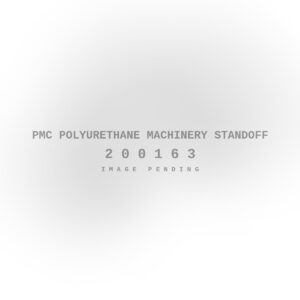 PMC Polyurethane Machinery Standoff