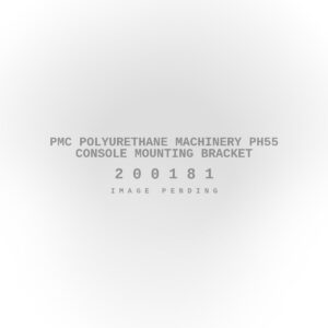 PMC Polyurethane Machinery PH55 Console Mounting Bracket
