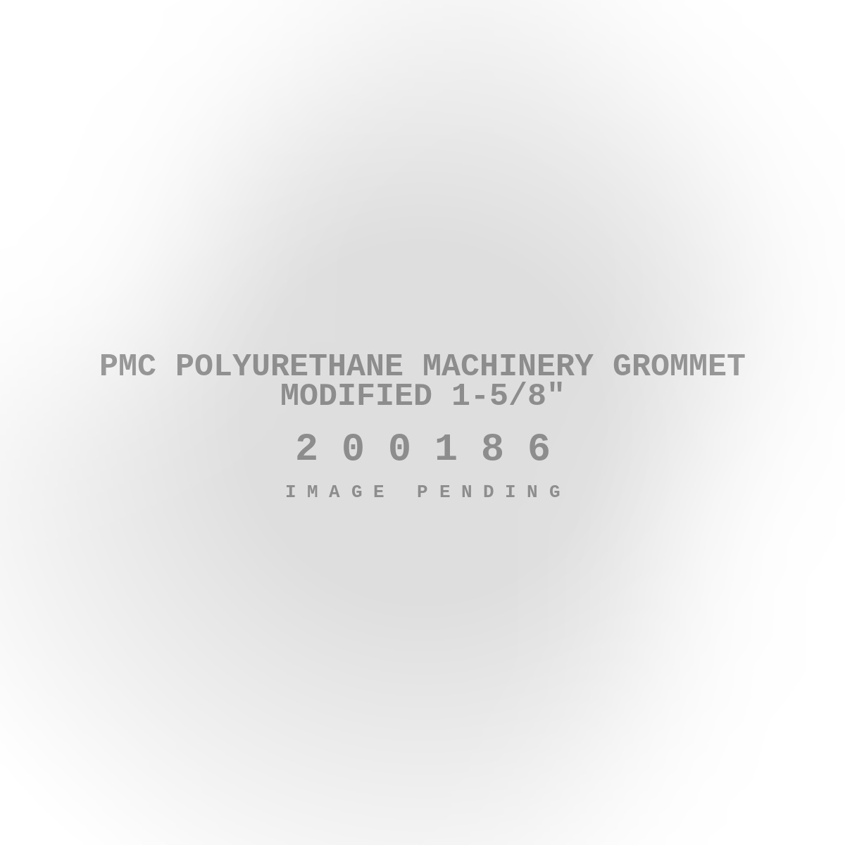 PMC Polyurethane Machinery Grommet Modified 1-5/8"