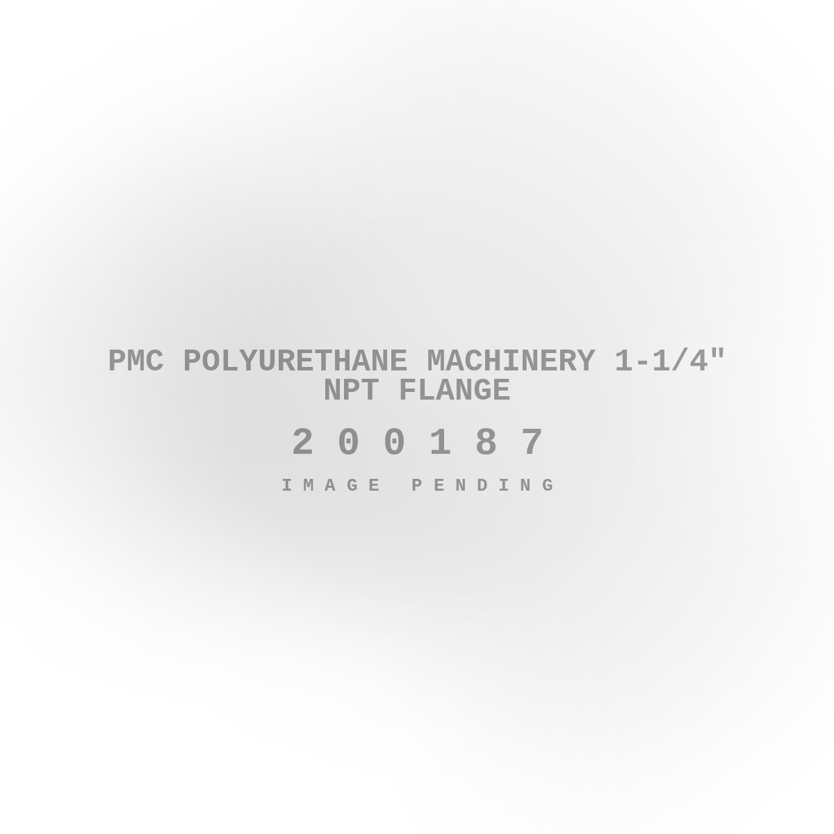 PMC Polyurethane Machinery 1-1/4" NPT Flange