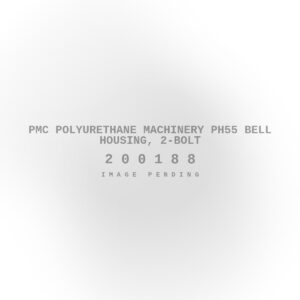 PMC Polyurethane Machinery PH55 Bell Housing, 2-Bolt