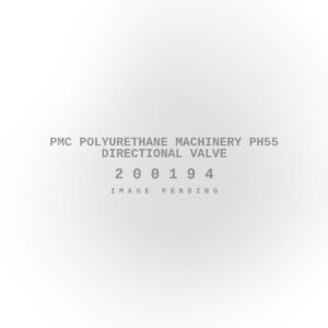 PMC Polyurethane Machinery PH55 Directional Valve