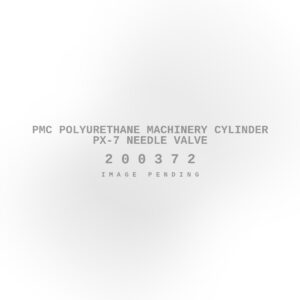 PMC Polyurethane Machinery Cylinder PX-7 Needle Valve