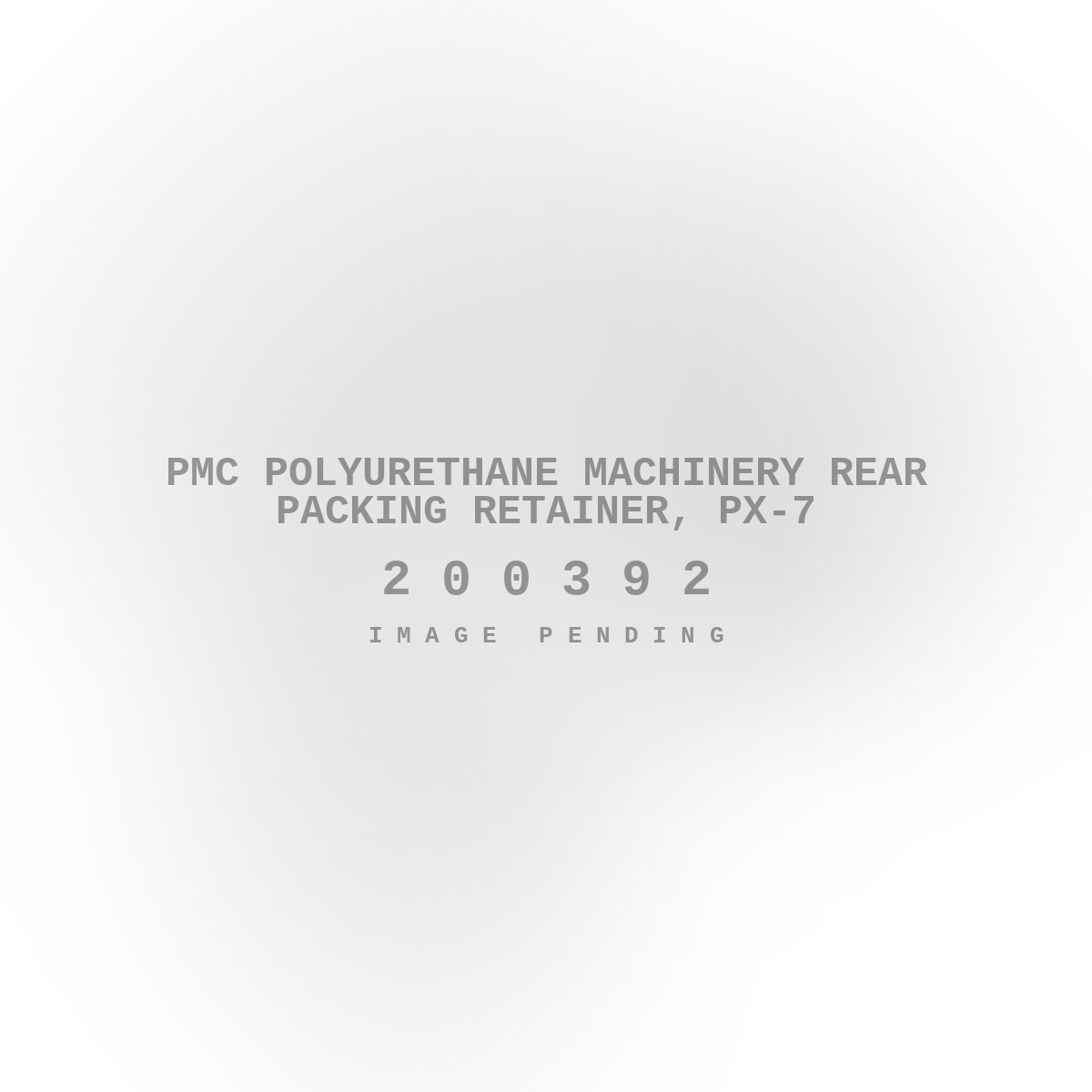 PMC Polyurethane Machinery Rear Packing Retainer, PX-7