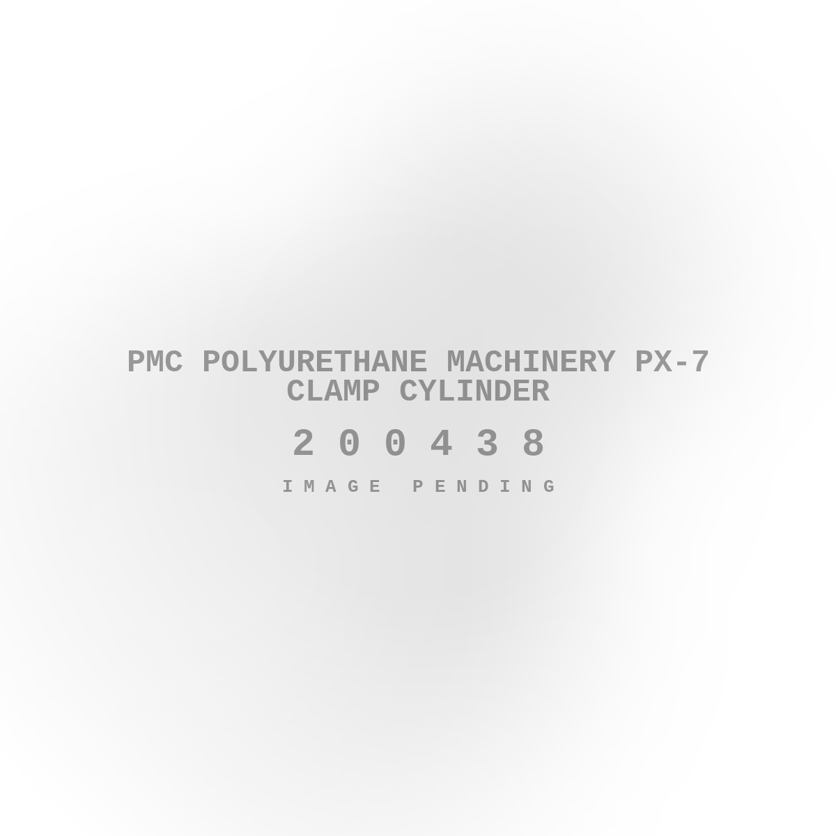 PMC Polyurethane Machinery PX-7 Clamp Cylinder