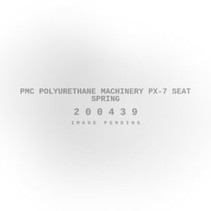 PMC Polyurethane Machinery PX-7 Seat Spring