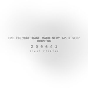 PMC Polyurethane Machinery AP-3 Stop Housing