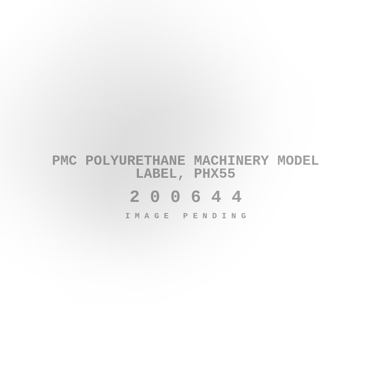 PMC Polyurethane Machinery Model Label, PHX55