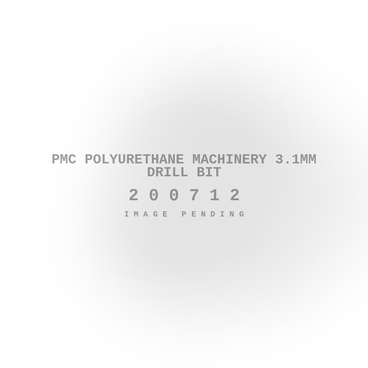 PMC Polyurethane Machinery 3.1mm Drill Bit