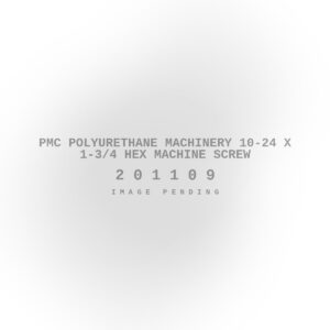 PMC Polyurethane Machinery 10-24 X 1-3/4 Hex Machine Screw