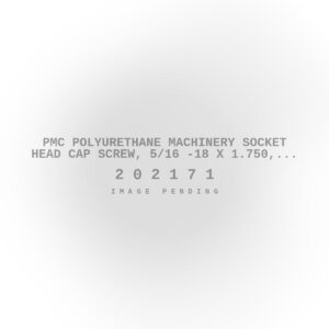 PMC Polyurethane Machinery Socket Head Cap Screw, 5/16 -18 X 1.750, 18-8 SS