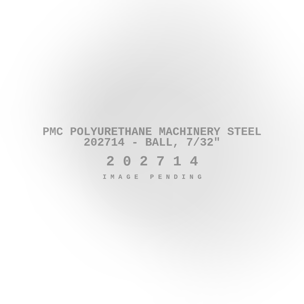 PMC Polyurethane Machinery Steel 202714 - Ball, 7/32"