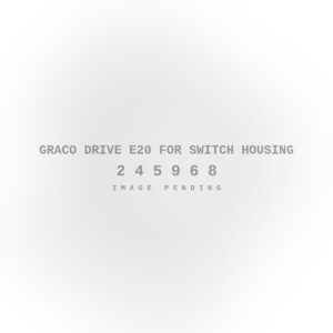 Graco Drive E20 For Switch Housing