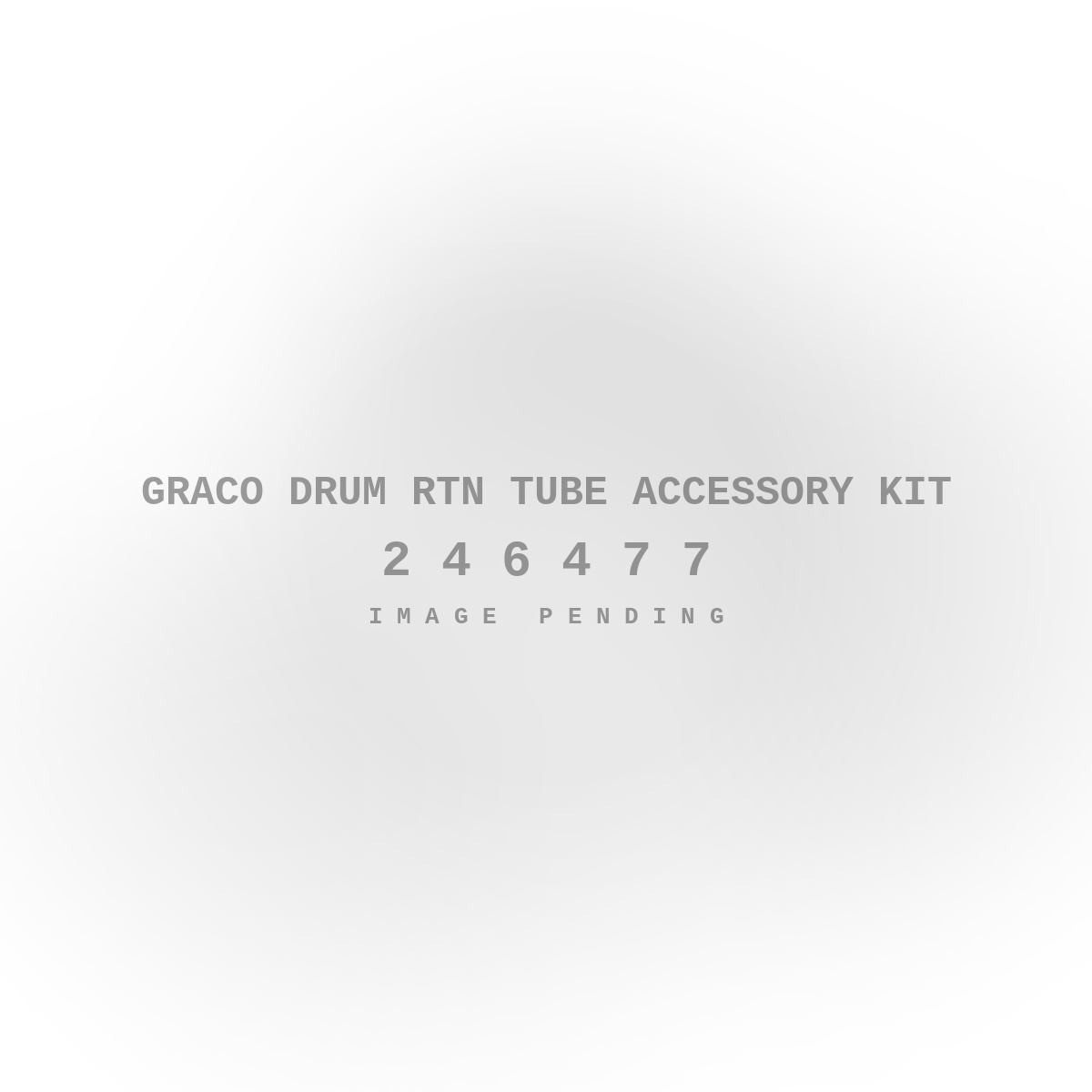 Graco Drum Rtn Tube Accessory Kit