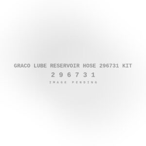 Graco Lube Reservoir Hose 296731 Kit