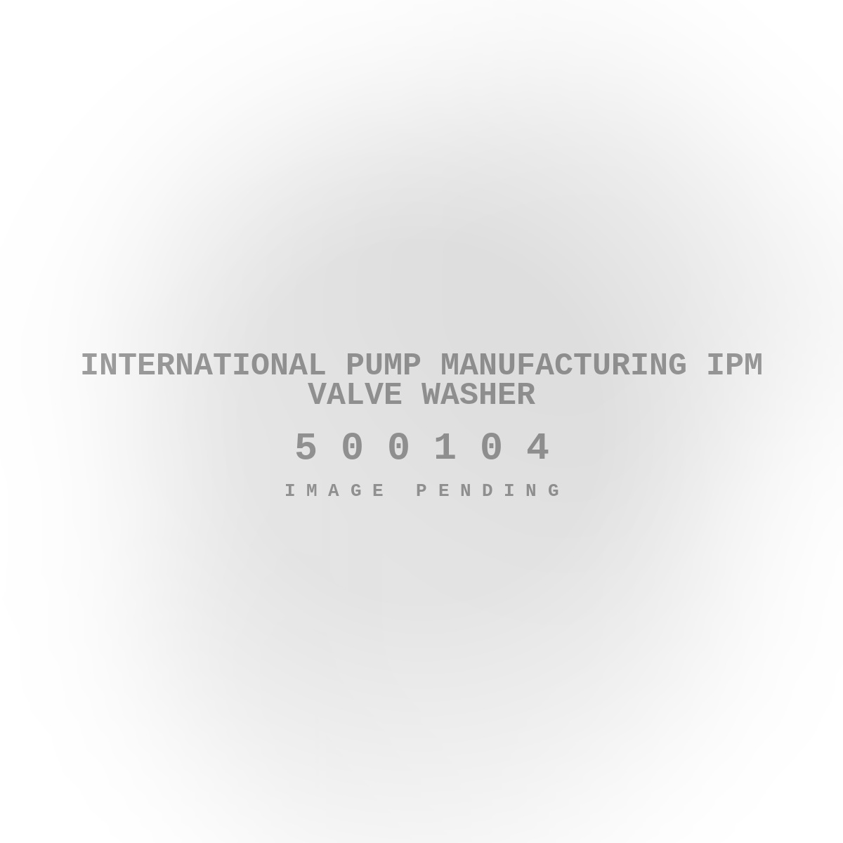 International Pump Manufacturing IPM Valve Washer