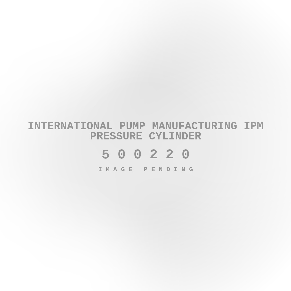 International Pump Manufacturing IPM Pressure Cylinder