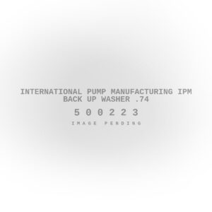 International Pump Manufacturing IPM Back UP Washer .74