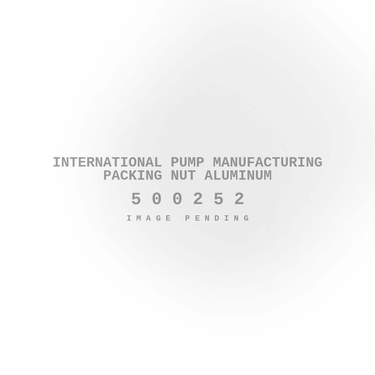 International Pump Manufacturing Packing Nut Aluminum