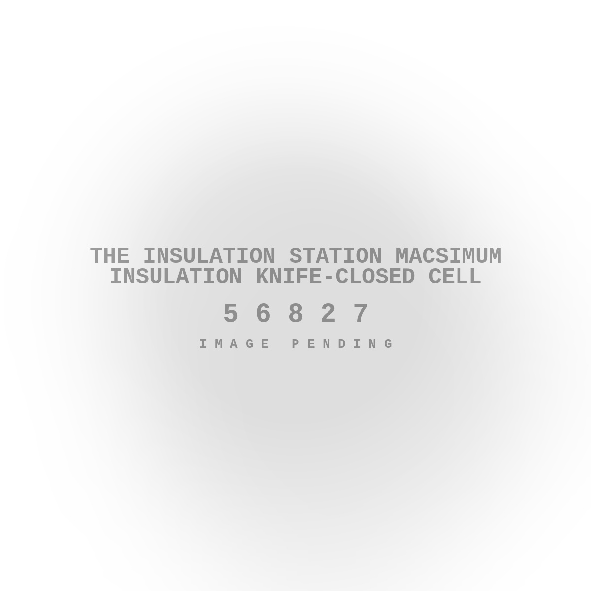 The Insulation Station Macsimum Insulation Knife-Closed Cell