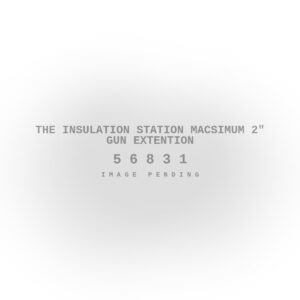 The Insulation Station Macsimum 2" Gun Extention