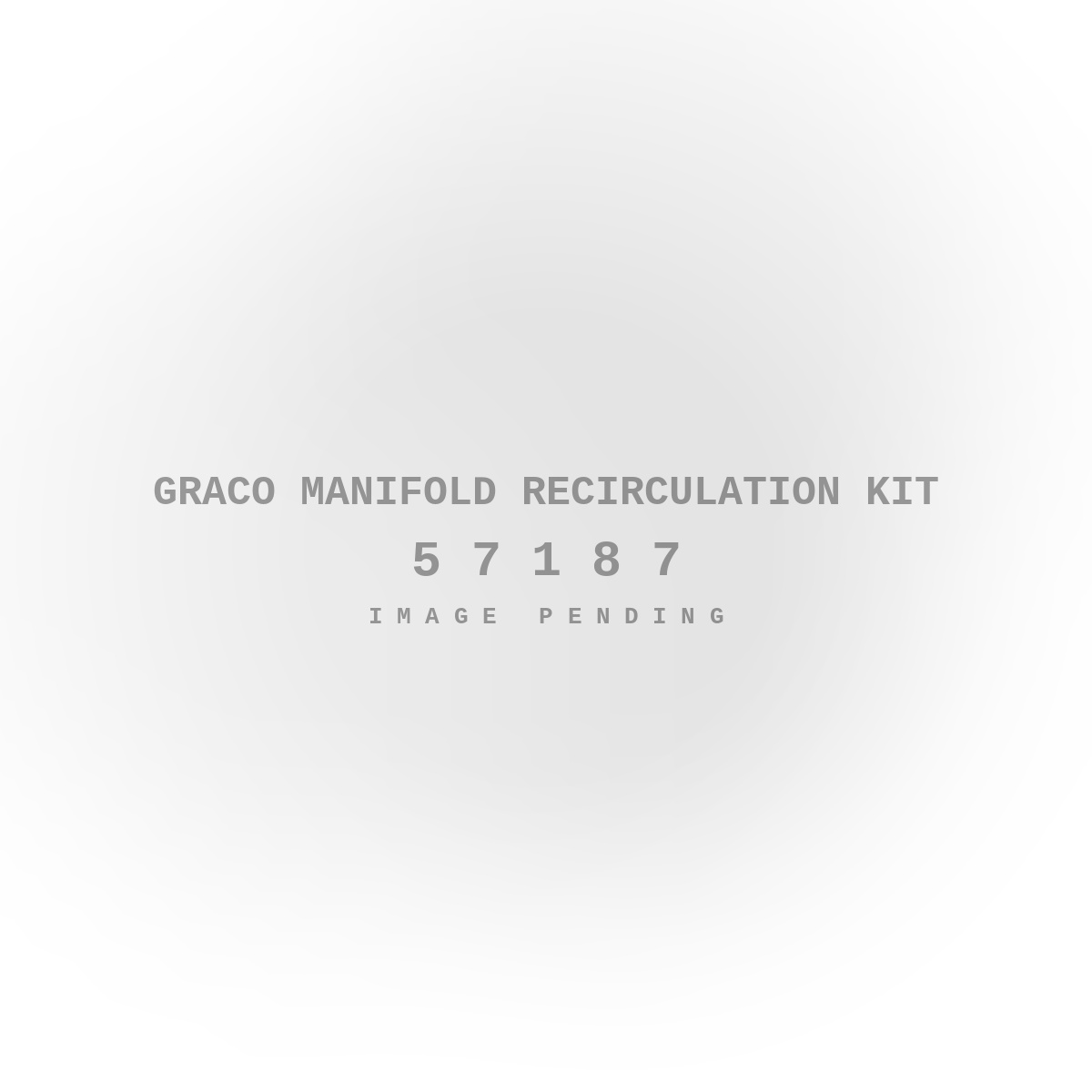 Graco Manifold Recirculation Kit