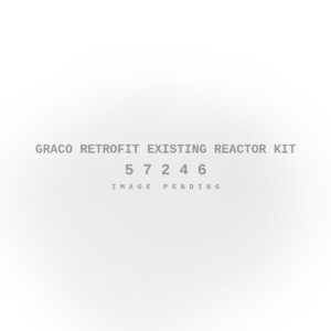 Graco Retrofit Existing Reactor Kit